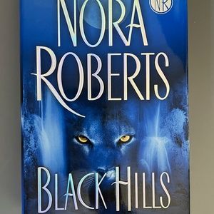 Nora Roberts Black Hills. Published 2009.  Hardcover